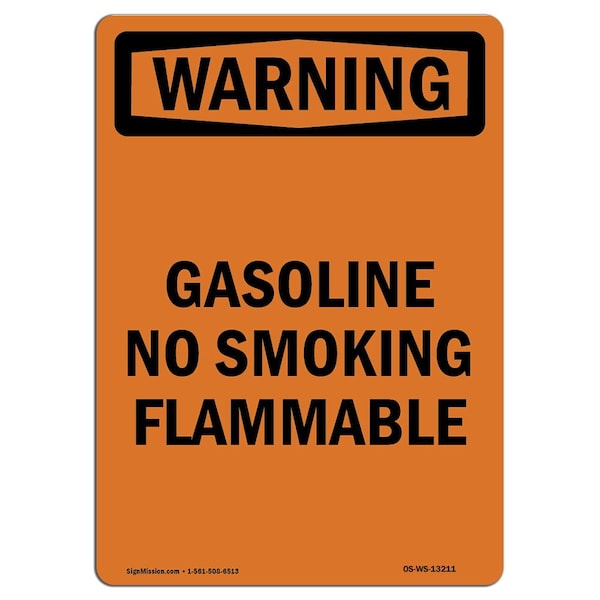 OSHA WARNING Sign, Gasoline No Smoking Flammable, 10in X 7in Aluminum, 7" W, 10" L, Portrait